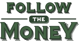 Follow the Money